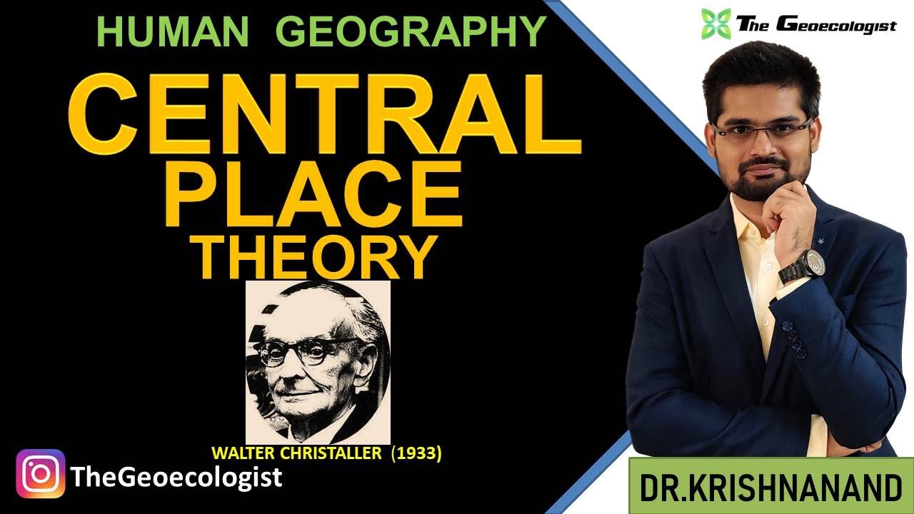 Central Place Theory| Christaller's Central Place Theory