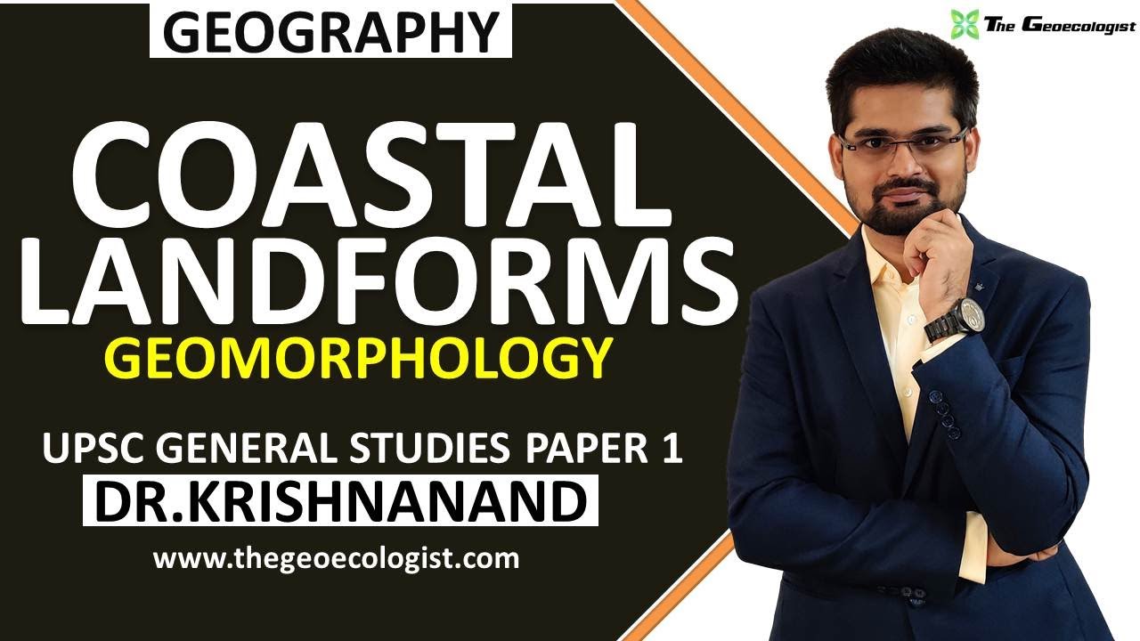 Coastal Landforms |Erosional and Depositional Features by Waves|  Geomorphology|Dr. Krishnanand