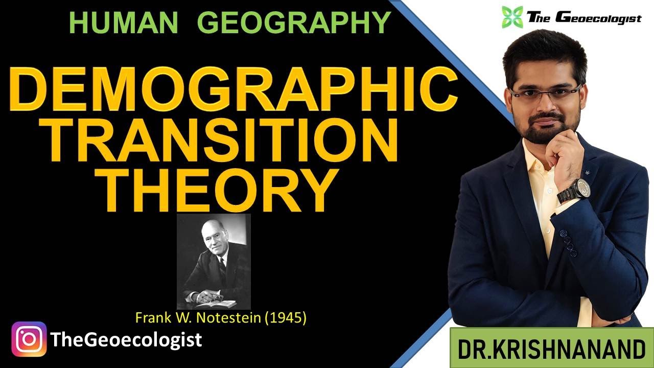 Demographic Transition Theory |Notestein |Geography Optional