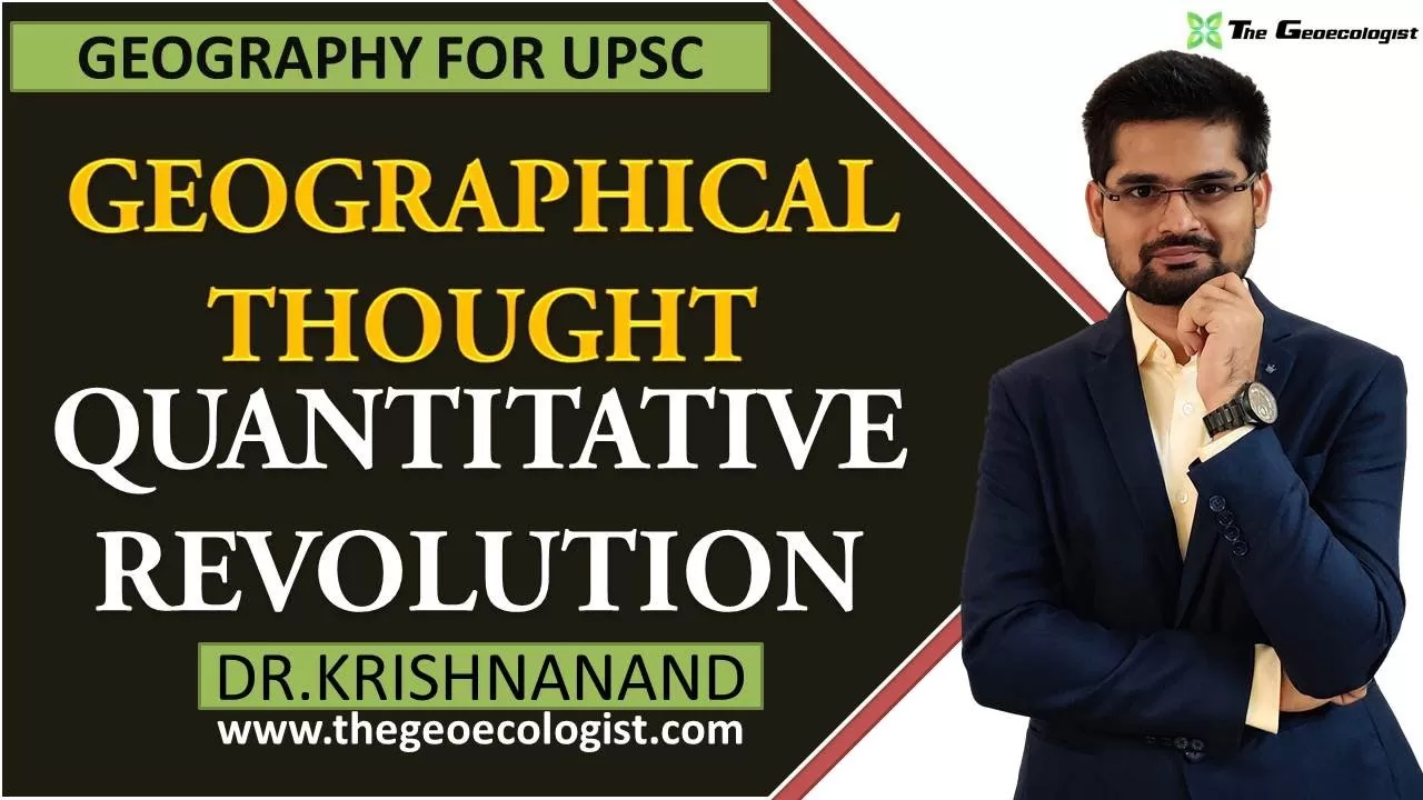 Quantitative Revolution In Geographical Thought  | Human Geography | By Dr. Krishnanand