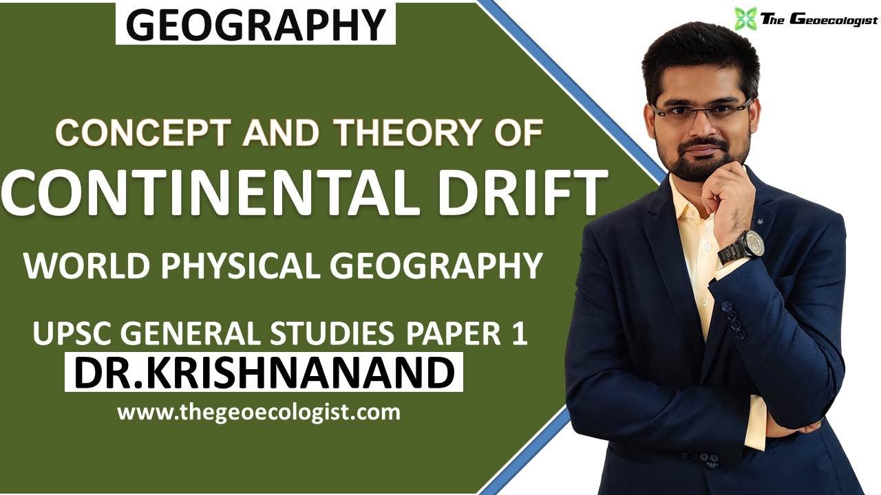 Continental Drift Theory | Wegner's Concept | Geomorphology| Dr. Krishnanand