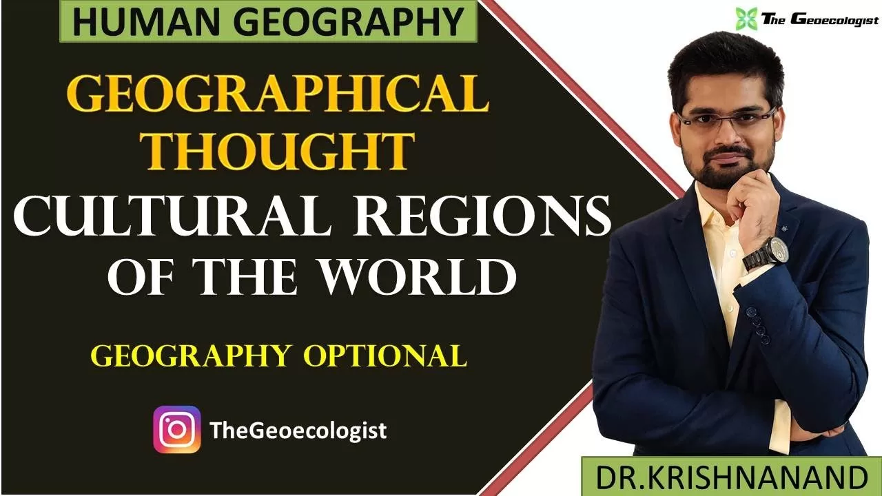 Cultural Regions of the World | Geography Optional UPSC