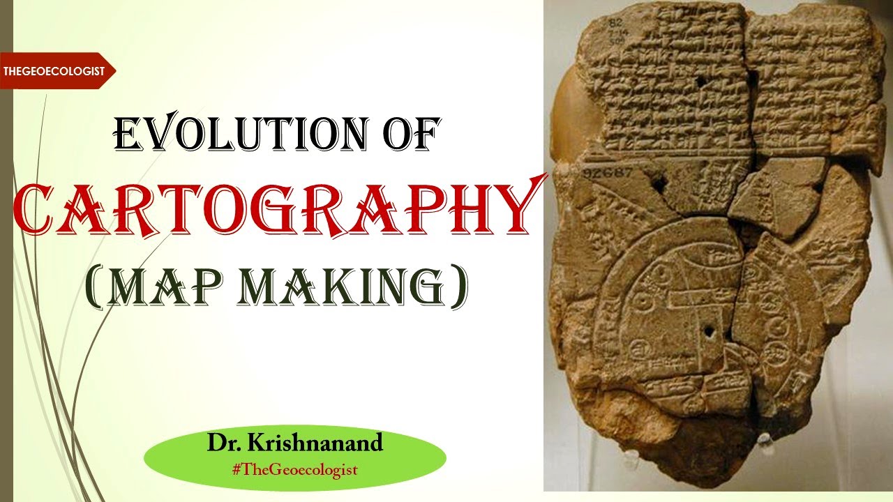 EVOLUTION OF CARTOGRAPHY | HISTORY OF MAP MAKING | WORLD PERSPECTIVE