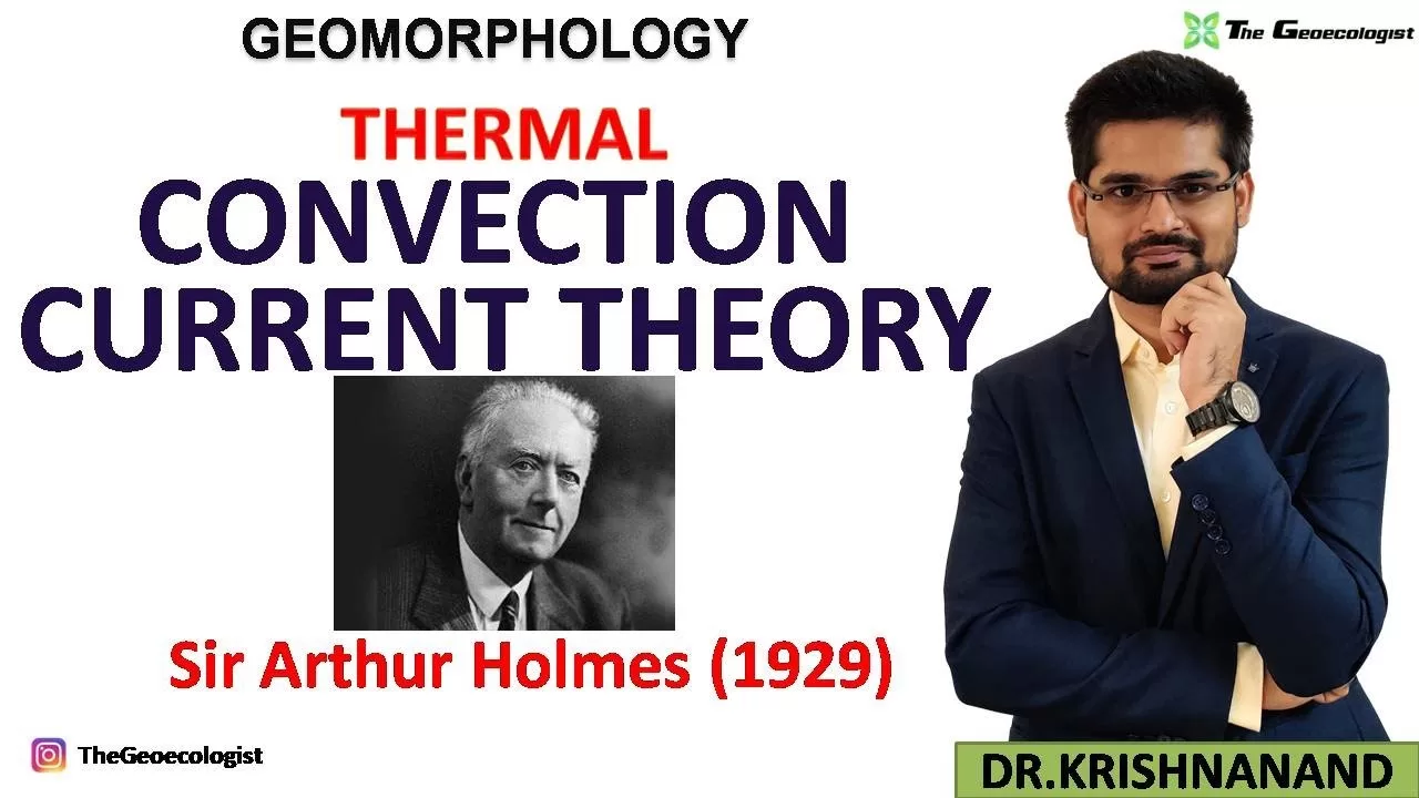 Thermal Convection Current Theory | Convection Current Theory of Arthur Holmes | Arthur Holmes