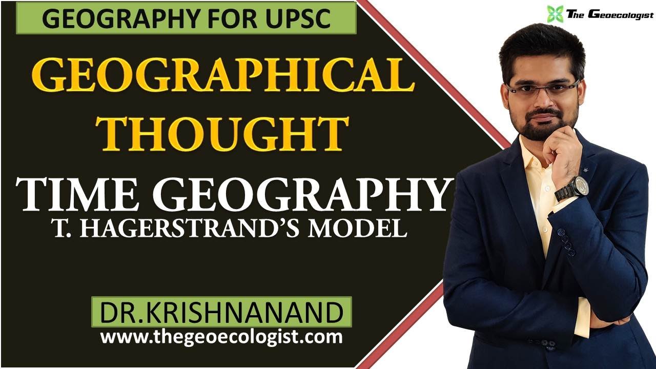 Time Geography | Torsten Hagerstrand's Model |Human Geography | Dr. Krishnanand