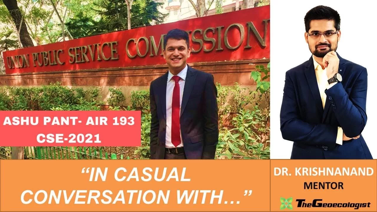 ASHU PANT- AIR 193- UPSC-CSE 2021- Geoecologist #upsc