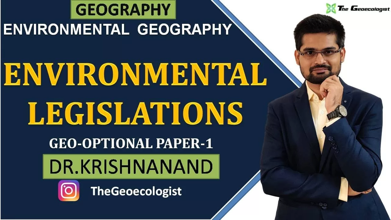 Environmental Legislations| Ramsar Convention to Paris Agreement | Dr. Krishnanand