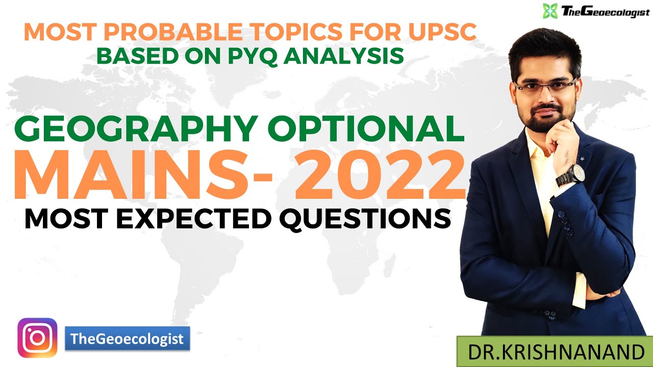 Geography Optional 2022-Expected Questions-UPSC-Geoecologist