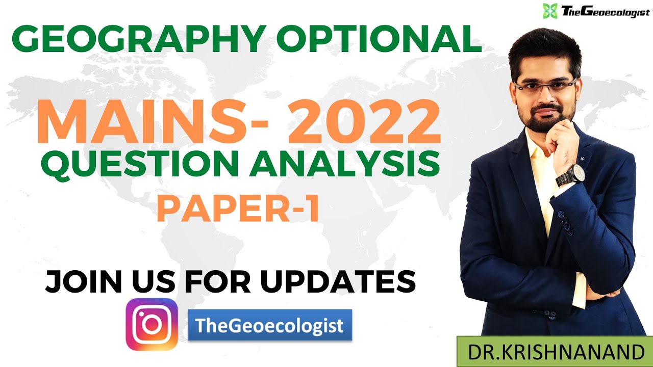 Geography Optional 2022-Question Paper Analysis-Geoecologist