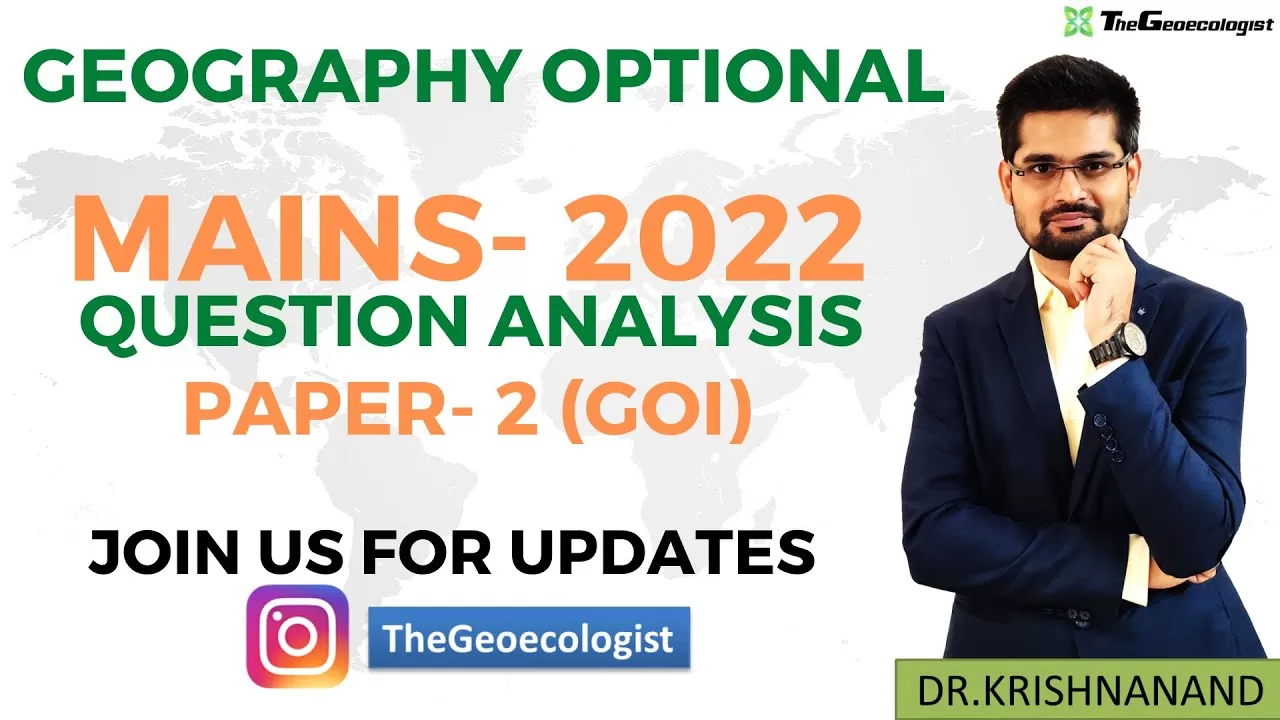 Geography Optional Paper 2 Discussion-UPSC 2022-Geoecologist