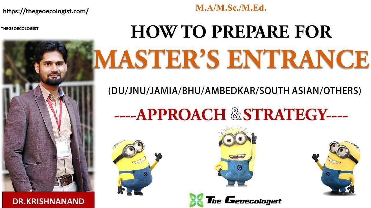 HOW TO PREPARE FOR MASTER'S ENTRANCE | APPROACH AND STRATEGY BY Dr.Krishnanand