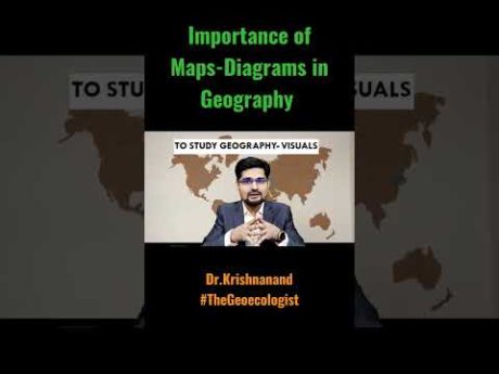 Understanding Maps For Geography In Upsc Civil Services