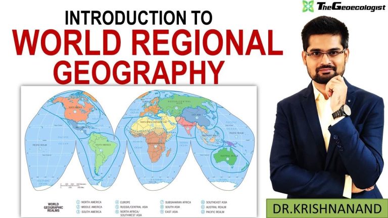 World Regional Geography - World Realms - Geoecologist - TheGeoecologist