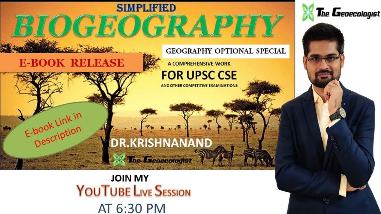 Biogeography for UPSC|  E-book on Biogeography|  Geography Optional