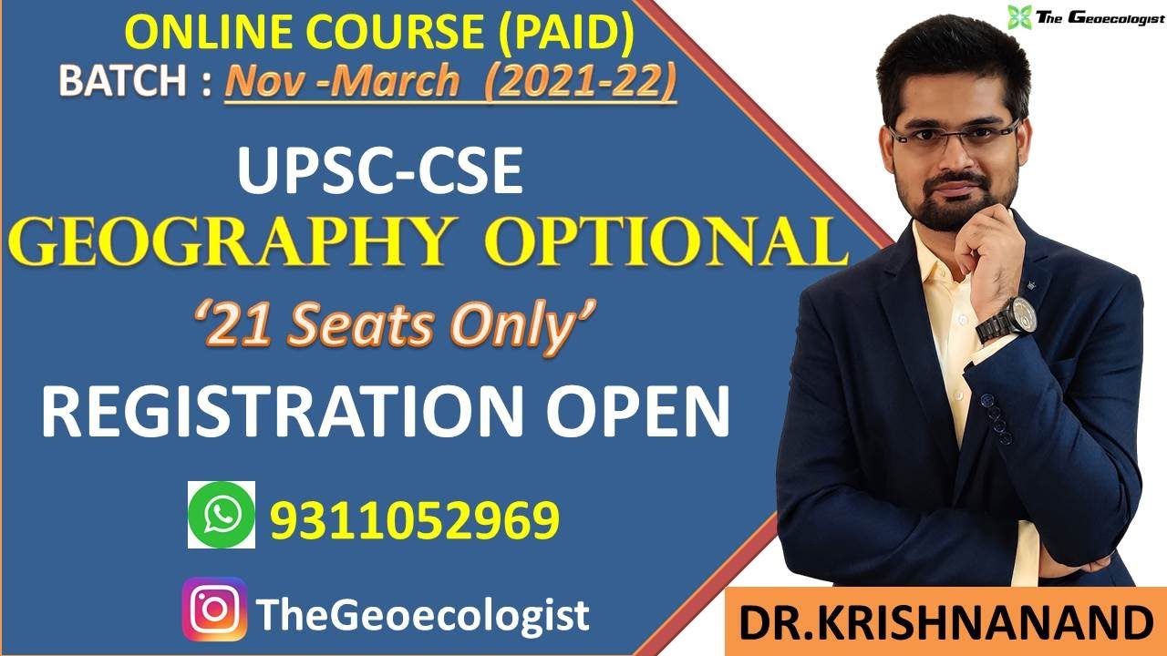 Geography Optional Online Classes- thegeoecologist-UPSC CSE-2022 batch