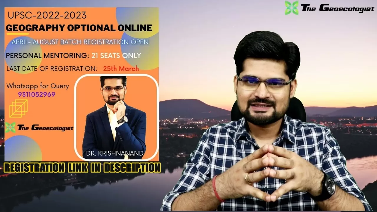 Geography Optional Online Course-Geoecologist-DR.KRISHNANAND