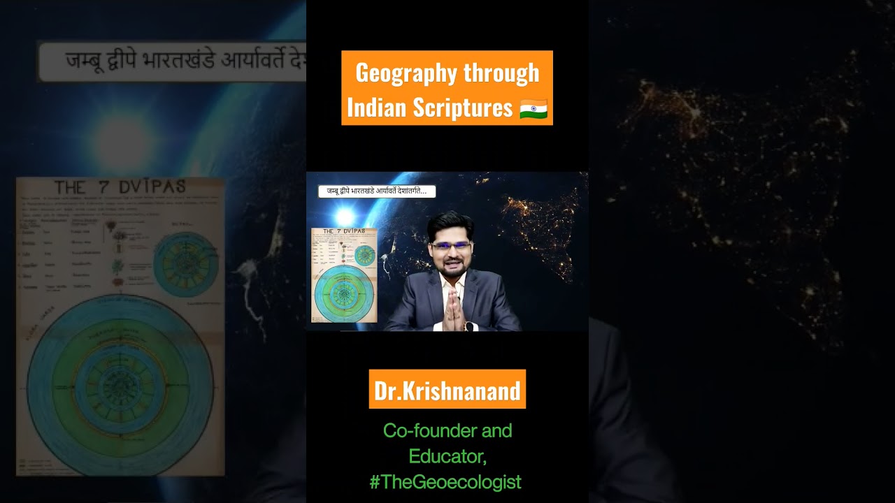 Geography through Indian Scriptures-Geoecologist #shorts