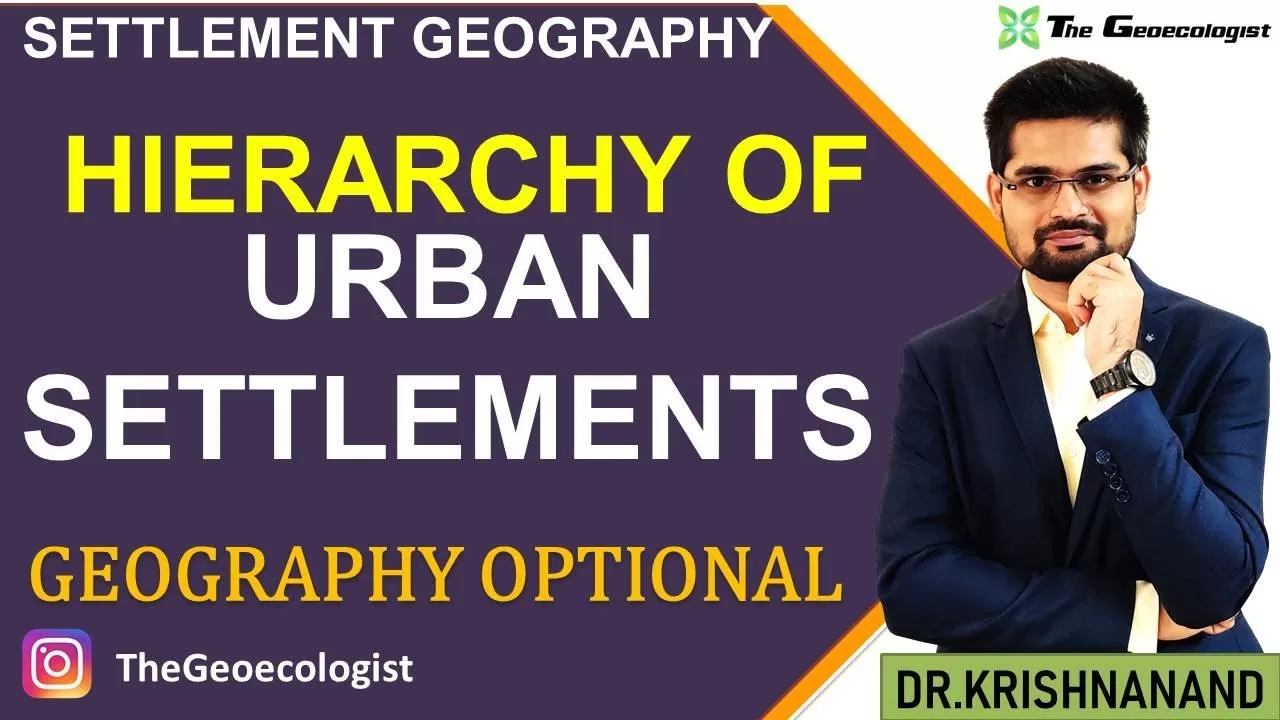 Hierarchy of Urban Settlements -Urban Hierarchy-Geoecologist