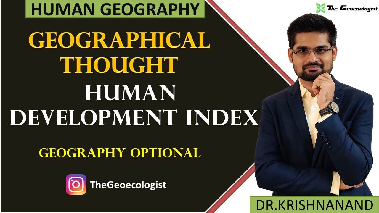 Human Development Index (HDI) | Geography Optional UPSC