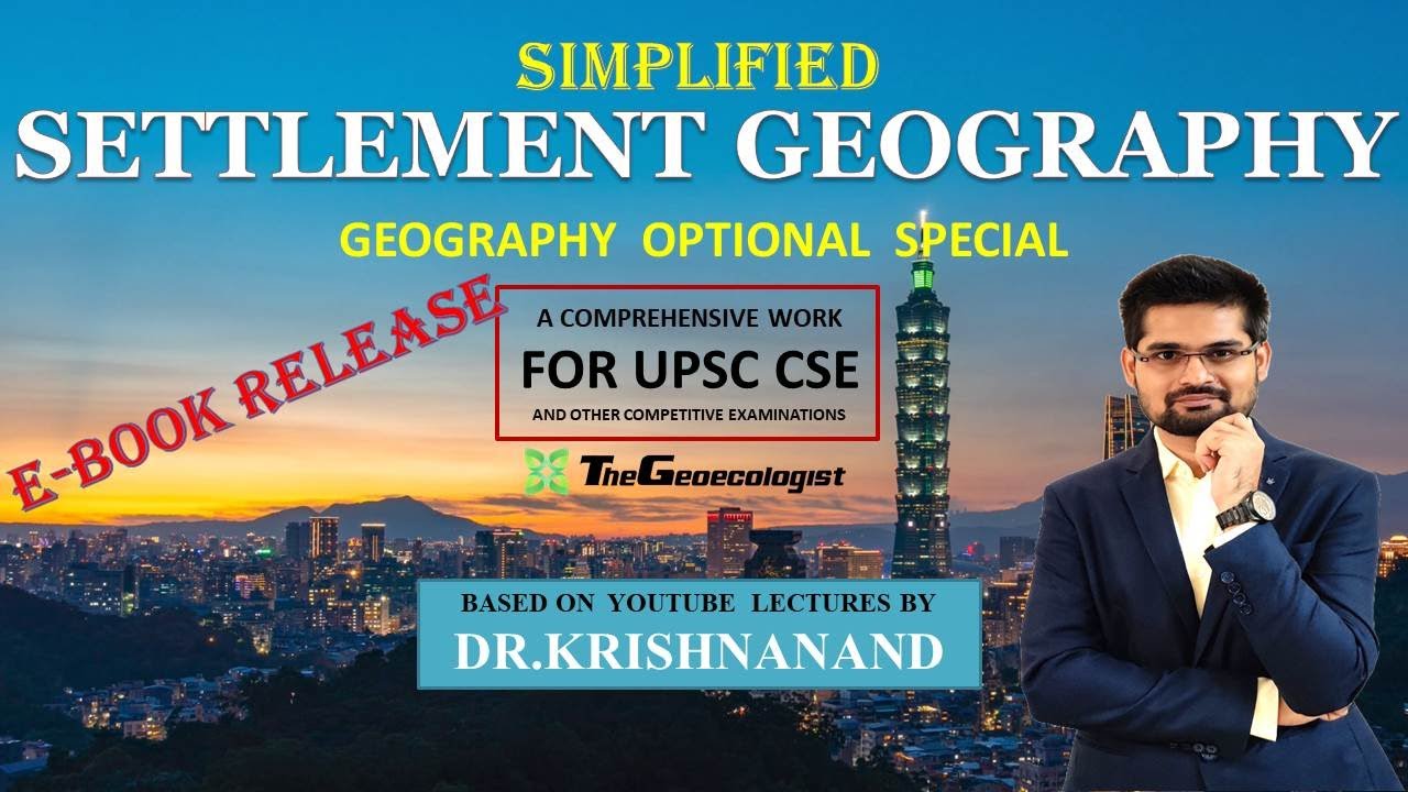 Settlement Geography E- book(pdf)-  Geoecologist - UPSC