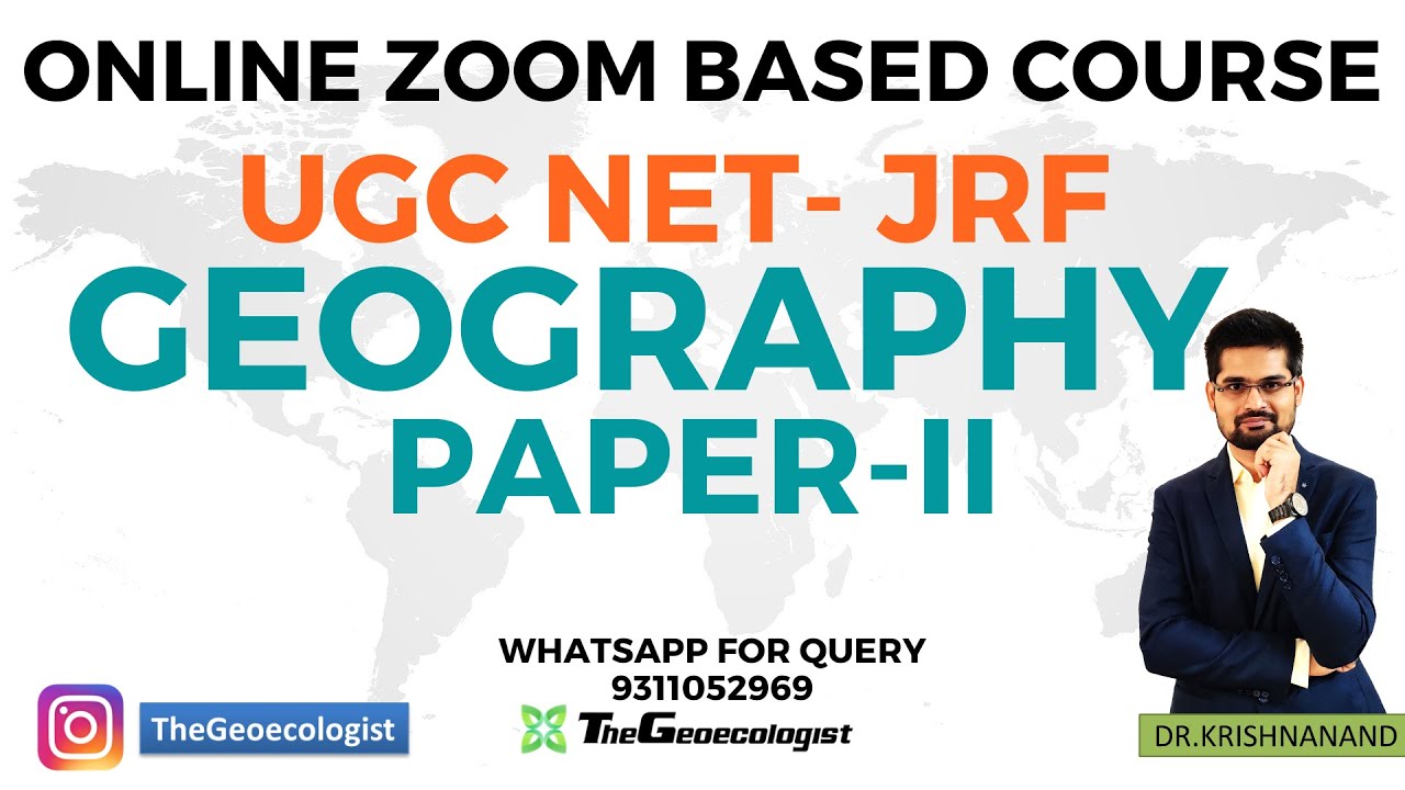 UGC NET GEOGRAPHY PAPER 2 -ONLINE COURSE -Geoecologist