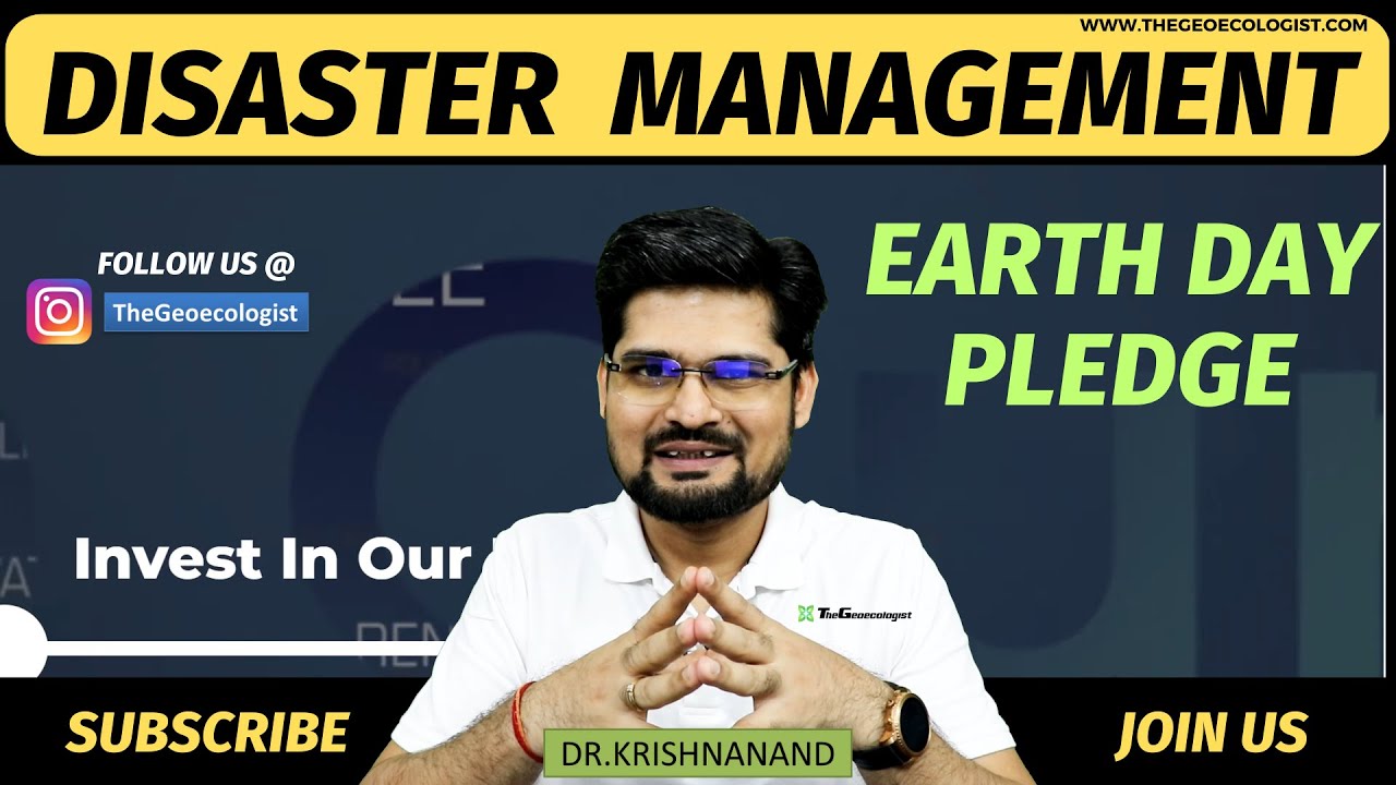 Disaster Management Lectures Series -Earth Day-Geoecologist