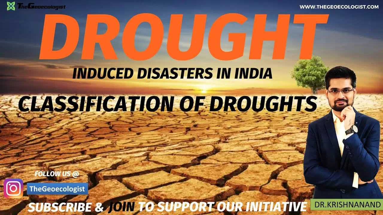 Drought Induced Disasters-Classification of Droughts-TheGeoecologist