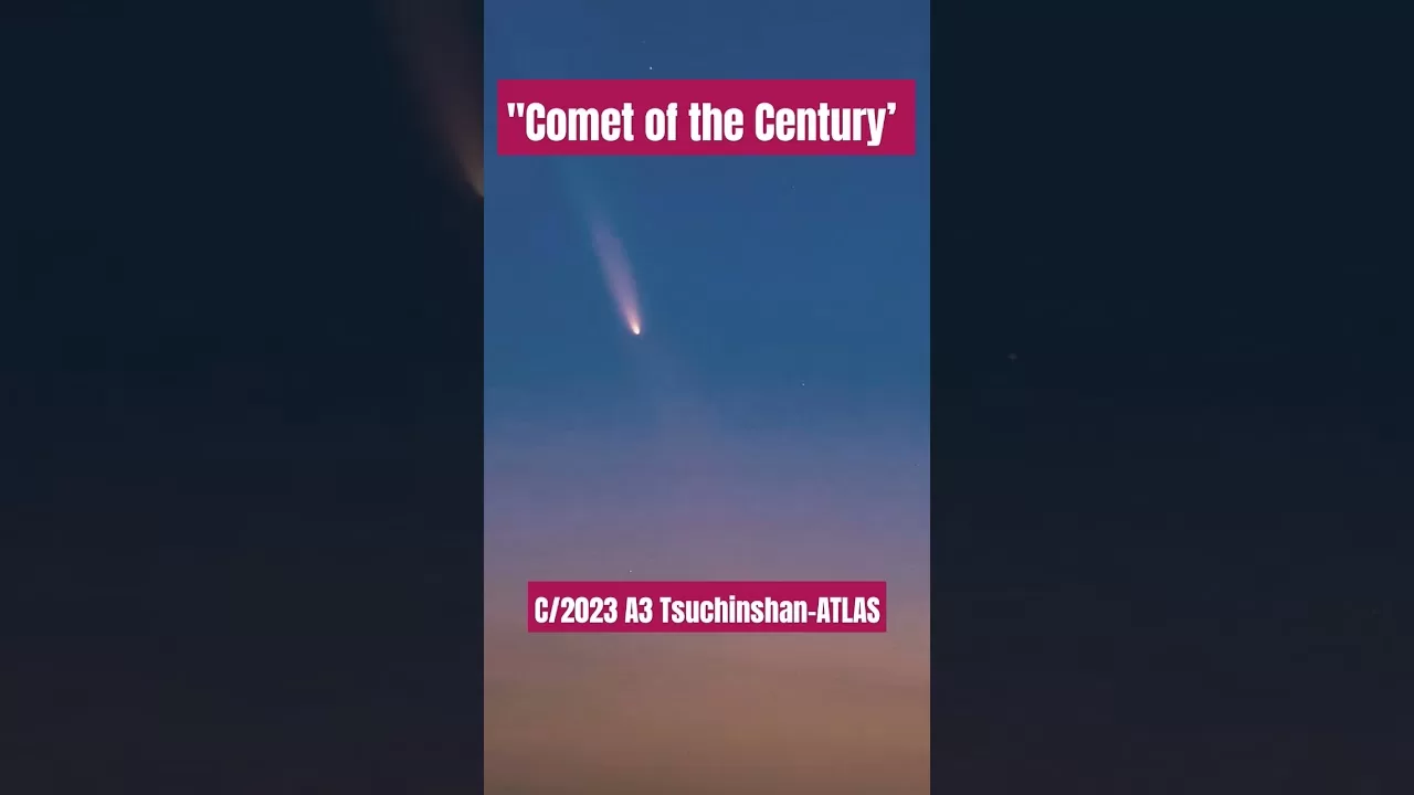 Comet C/2023 A3 Tsuchinshan-ATLAS #comet #cometofthecentury #shorts